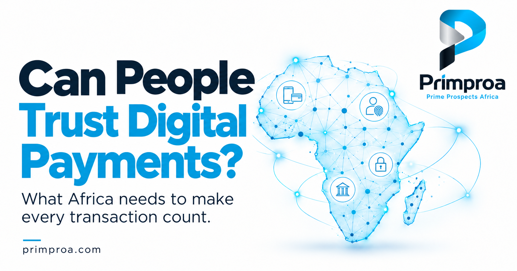 Digital Payments Are Growing. Can People Trust Them?